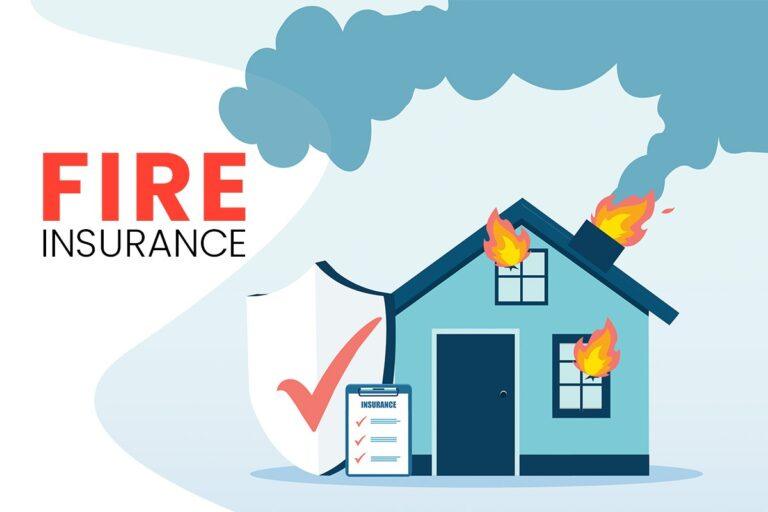 Fire Insurance: Protecting Your Investments and Peace of Mind Fire Insurance