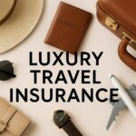 Luxury Travel Insurance