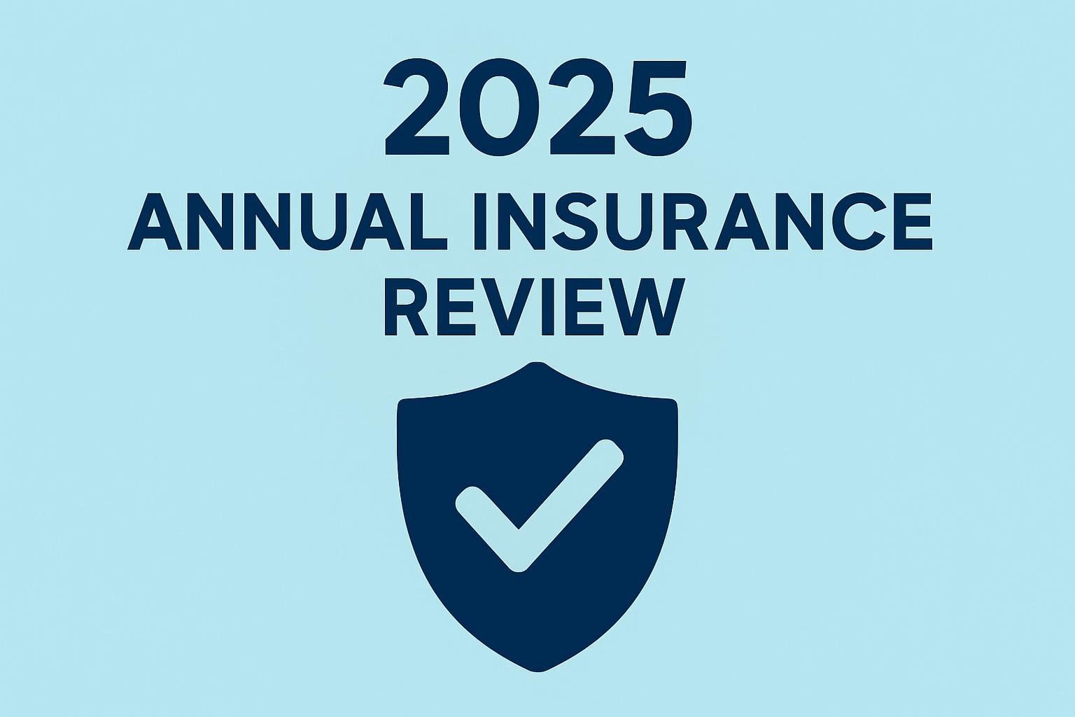 Annual Insurance Review
